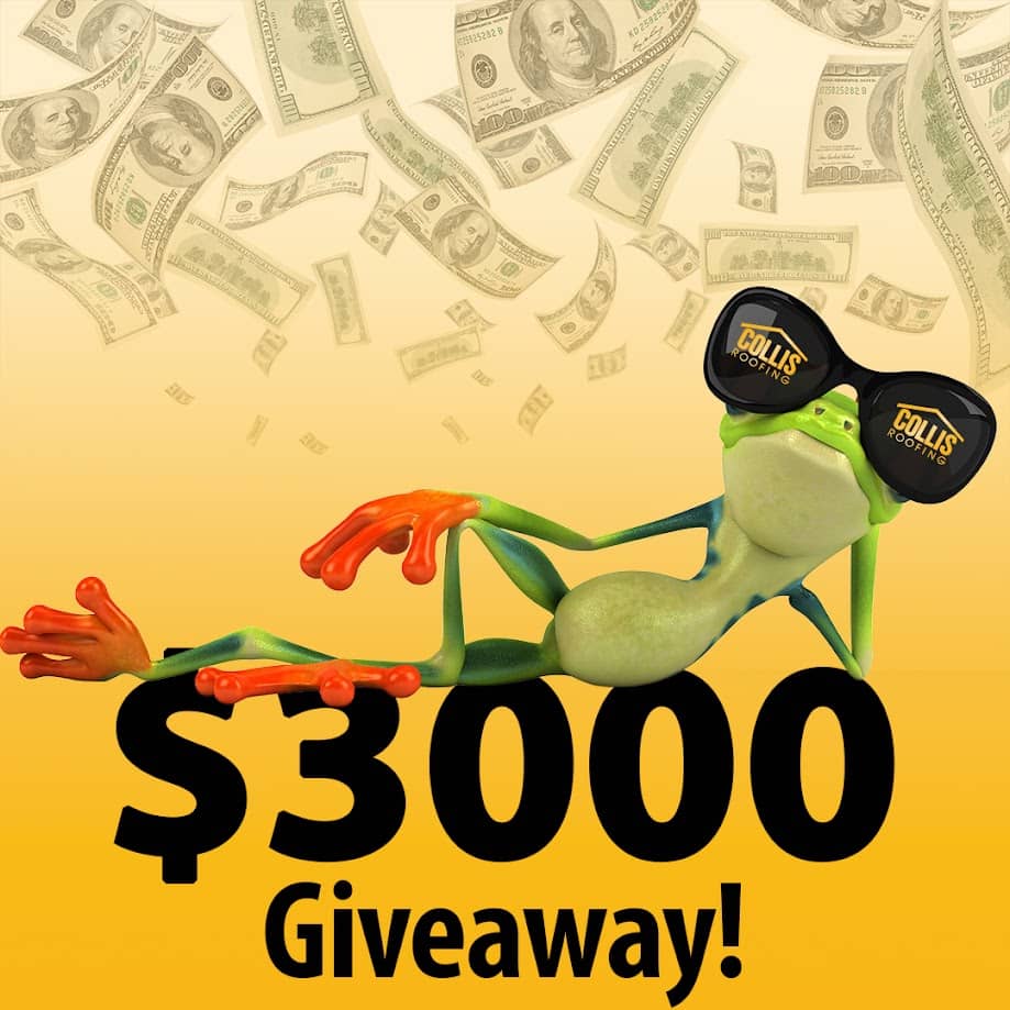 Collis Roofing $3000 Giveaway